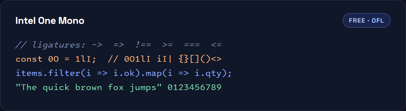 Intel One Mono shown in a code sample with ligatures, ambiguous glyphs and a comment