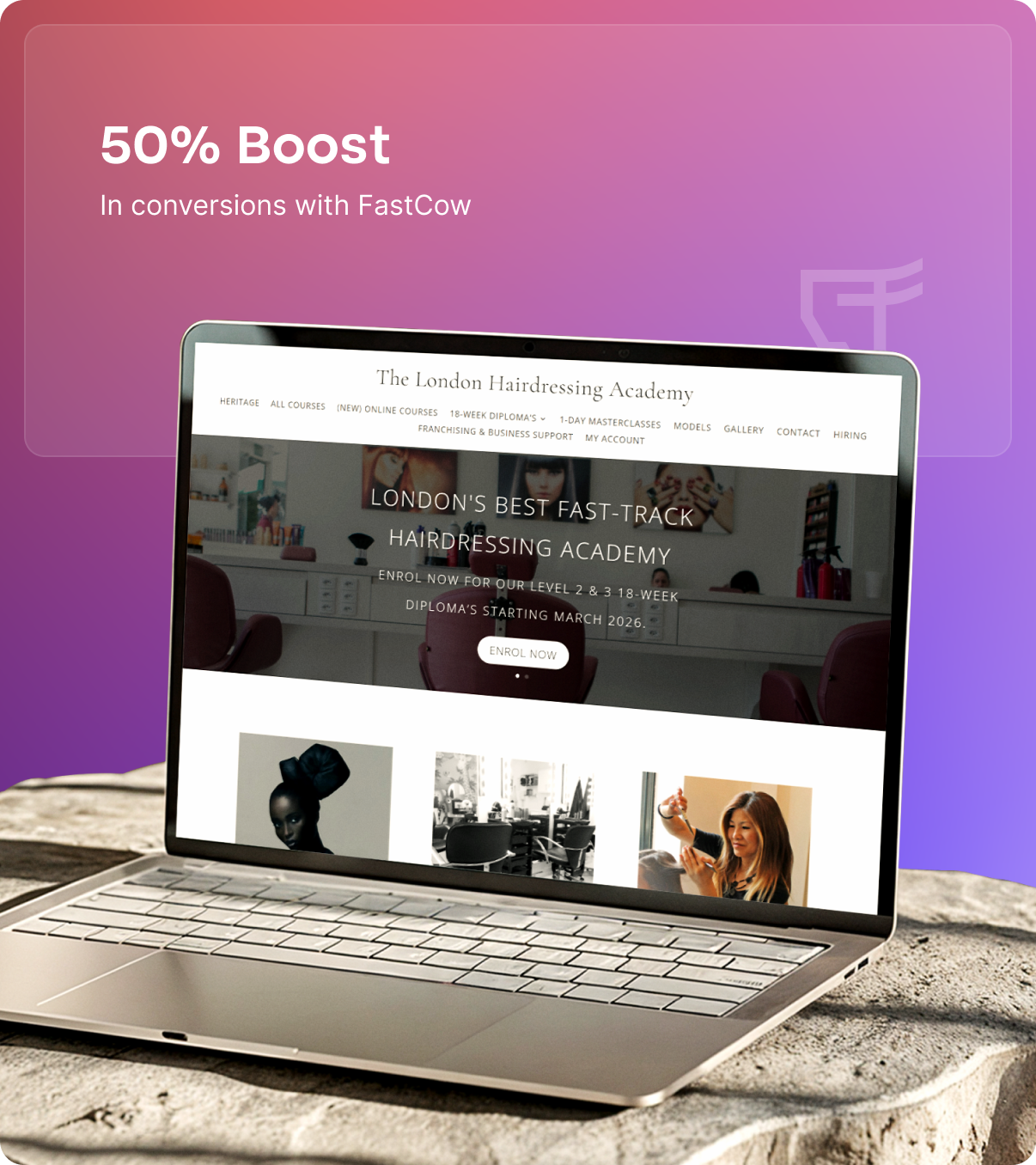 The London Hairdressing Academy achieves a boost in conversions with FastCow