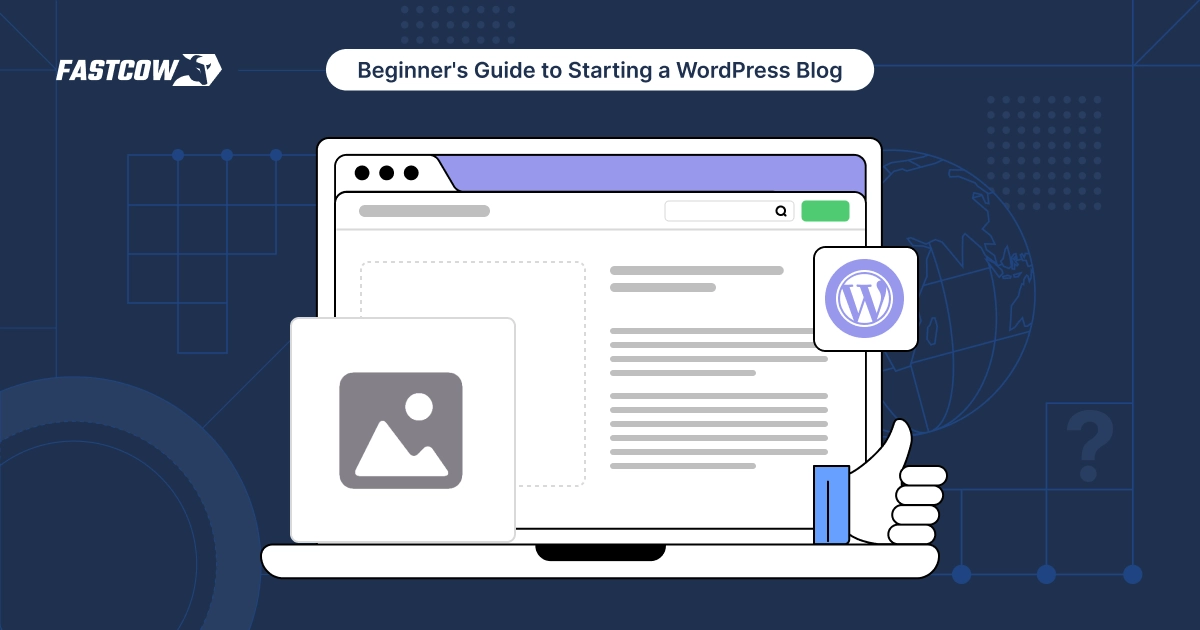 How to Start a WordPress Blog in 2025: A Simple Guide