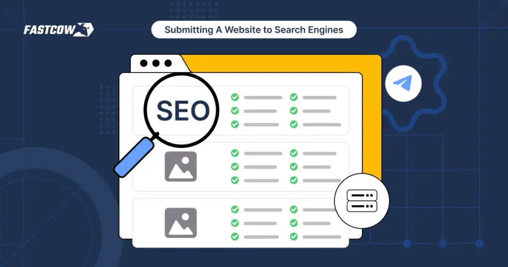 How to Submit A Website to Search Engines?